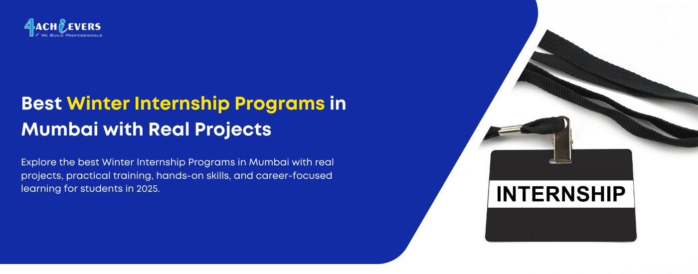 Best Winter Internship Programs in Mumbai with Real Projects